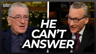 Bill Maher Makes De Niro Look Dumb with This Simple Question [upl. by Ayekehs]