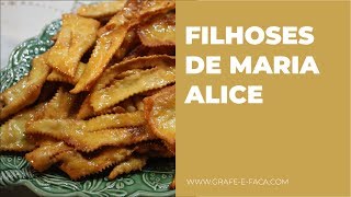 As Filhoses da Maria Alice [upl. by Eenerb566]