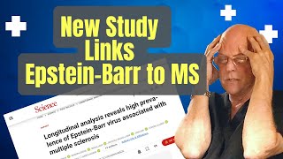 New Study Links EpsteinBarr Syndrome and Multiple Sclerosis [upl. by Chaker]