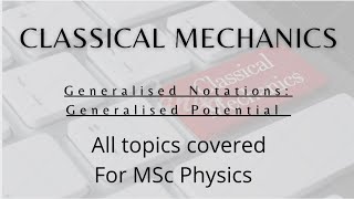 Classical Mechanics  Generalised Potential [upl. by Ahsiaa]