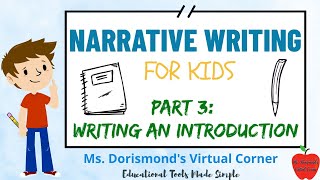 ✏️ Writing an Introduction for Your Narrative  Narrative Writing for Kids  Part 3 [upl. by Alison235]