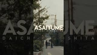 ASAIYUME Pilot Film [upl. by Yelknirb792]