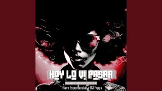 Hoy Lo Vi Pasar Remix Cover [upl. by Chlo]