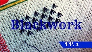 RICAMO  Learning blackwork embroidery Ep 2 [upl. by Gershon]