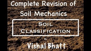 Soil Classification  Soil Mechanics  Geotechnical  Civil  GATE  ESE  Vishal Sir [upl. by Ennovehs445]