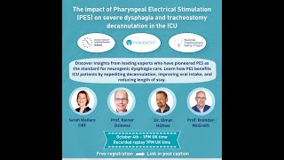 The impact of Phagenyx PES on severe dysphagia and tracheostomy decannulation in the ICU [upl. by Ettener]