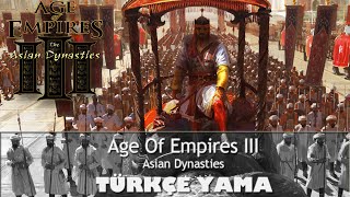 Age of Empires 3 Asian Dynasties Türkçe Yama [upl. by Norab]