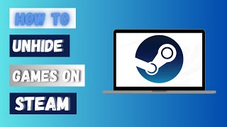 How to Unhide Games on Steam 2024 [upl. by Ayhdnas86]