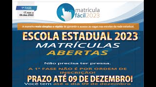 COMO FAZER A MATRICULA ESCOLA ESTADUAL 2023 Prazo até o dia 09 Dezembro de 2023 matrícula fácil [upl. by Ydnar]