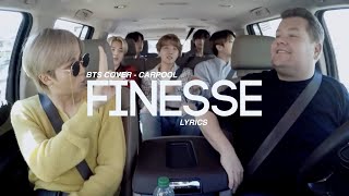 BTS Finesse  Cover  Carpool lyrics [upl. by Eigna]