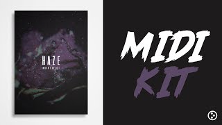 MIDI MELODY KIT DOWNLOAD  Haze  By quotTheKitPlugquot [upl. by Izak976]