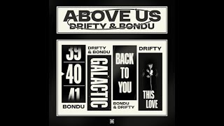 drifty amp Bondu  Above Us FULL EP [upl. by Eladnwahs]