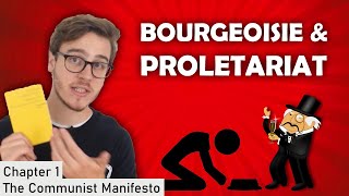 Bourgeois amp Proletariat  Chapter 1 [upl. by Zeugirdor506]