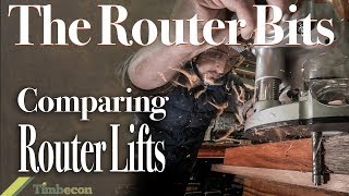 The Router Bits Comparing Router Lifts [upl. by Hourigan]