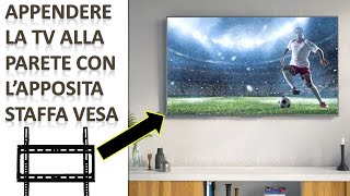 Appendere una TV 50 a parete con lApposita staffa muro VESA 200X200 grazie a voi 13000iscritti [upl. by Luella672]