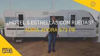 ¿Hotel 5 estrellas con ruedas Adria Adora 673 PK [upl. by Cordie]