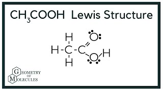 CH3COOH Lewis Structure Acetic acid [upl. by Ylimme148]