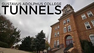 Gustavus Adolphus College Tunnels  A Documentary [upl. by Farwell659]