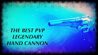 The BEST PVP LEGENDARY HAND CANNON  Destiny 2 Warmind  The Old Fashioned Review [upl. by Hintze52]