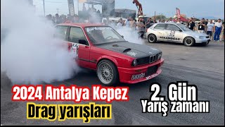 ANTALYA KEPEZ DRAG YARIŞLARI 30082024 [upl. by Viafore]