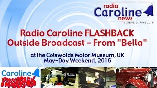 Radio Caroline FLASHBACK Live from the Cotswolds Motoring Museum [upl. by Knapp]