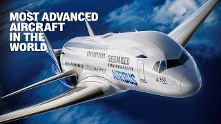 Airbus A350  The Most Advanced Aircraft in the World  Military Documentary [upl. by Changaris293]