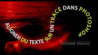 Photoshop CC Ecrire du texte sur une courbe [upl. by Bridgette755]