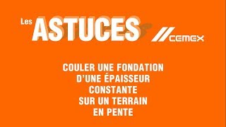 💡 BONUS TUTOS  DIY  COMMENT COULER UNE FONDATION SUR UN TERRAIN EN PENTE [upl. by Britteny]