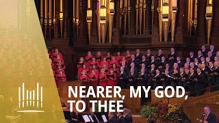 Nearer My God to Thee  The Tabernacle Choir [upl. by Gula]