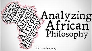 Analyzing African Philosophy [upl. by Hitt]