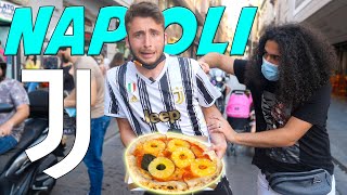 MANGIO a Napoli PIZZA CON LANANAS con la maglia della JUVE per 1 ORA ESTREMO [upl. by Giah]