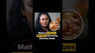 Mathira criticises marriages becoming business deals viralvideo trending mathira globalnews [upl. by Silvain658]