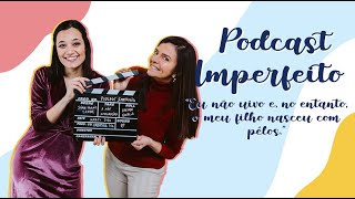 PODCAST IMPERFEITO Ep 3  Sónia Morais Santos aka Cocó na Fralda [upl. by Charla]