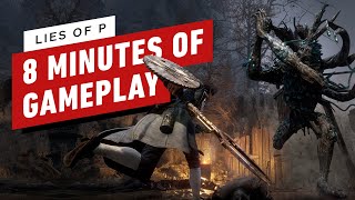 Lies of P  8 Minutes of New Gameplay [upl. by Sesilu720]