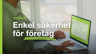 Nyfiken på YubiKey för företag [upl. by Kelwen420]