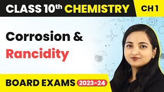 Corrosion and Rancidity  Chemical Reactions and Equations  Class 10 Chemistry Chapter 1 [upl. by Notyard]