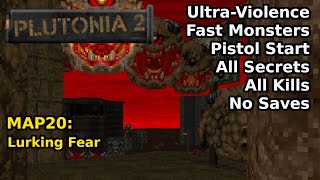 Plutonia 2  MAP20 Lurking Fear Fast UltraViolence 100 [upl. by Klepac439]