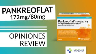 PANKREOFLAT Opiniones 🌷 Pankreoflat Prospecto Review ⭐ FARMACIA SENANTE [upl. by Penelopa]