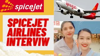 Spicejet Airline  Cabin Crew Interview 2024  Part 1  Interview Experience [upl. by Gnouh812]