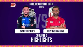 Fortune Barishal vs Rangpur Riders  Highlights  Qualifier 2  Season 10  BPL 2024 [upl. by Ellednahc]