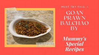 Goan Prawn Balchao With Dried Prawns  Prawn Pickle  Mummys Special Recipes [upl. by Misha]