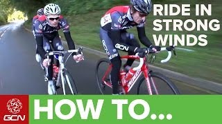 How To Ride In Strong Winds [upl. by Ranita]