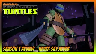 TMNT Season 1 Episode Review  Never Say Xever [upl. by Sewole803]