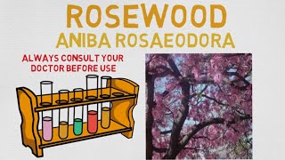 Essential Oil Breakdown Rosewood Oil Benefits Uses and History Aromatherapy [upl. by Jaddan206]