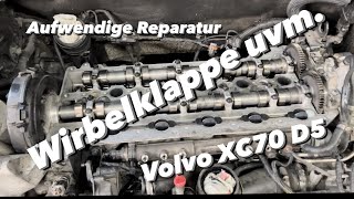 Volvo XC70 D5 Wirbelklappe uvm wechseln  große Reparatur  KENO [upl. by Reivilo]