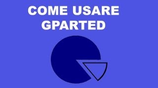 Come usare Gparted live  Tutorial partizionamento [upl. by Lora]