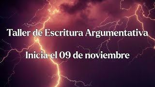 Taller de Escritura Argumentativa  Tea5 [upl. by Aiekam]