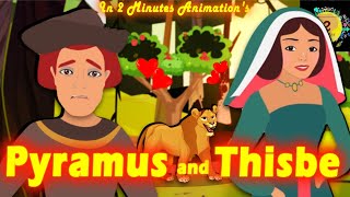 Love Story Greek Mythology Pyramus and Thisbe [upl. by Halueb]