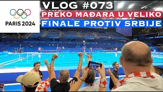 Vaterpolo polufinale Hrvatska  Mađarska iz Pariza 2024  VLOG 073 [upl. by Beera567]