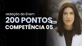 Tudo sobre a competência 05 da redação do Enem  Corretor o que você quer de mim [upl. by Shelton]